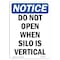 Signmission OSHA Notice, 7" Height, Do Not Open When Silo Is Vertical Sign, 7" X 5", Portrait OS-NS-D-57-V-11320 - alternate 1
